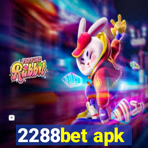 2288bet apk